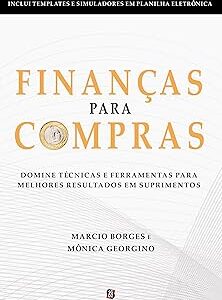 Finanças para Compras: domine técnicas e ferramentas para melhores resultados em Suprimentos