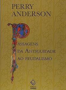 Passagens da Antiguidade ao feudalismo